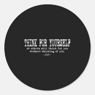 Eau Zitat Motivation Inspirierend - Denk Für Dich Runder Aufkleber
