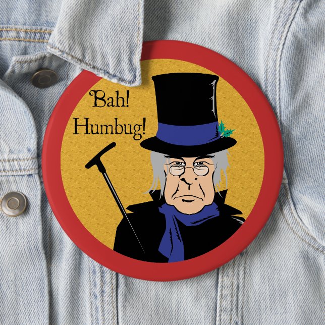 Ebenezer Scrooge Bah! Humbug! Button (Beispiel)