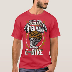 Ebike Alter Mann Elektrofahrrad T-Shirt