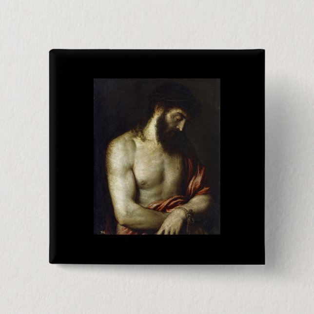 Ecce Homo - Tizian - 1547 Button (Vorderseite)