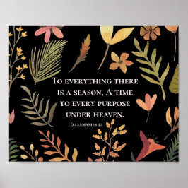 Ecclesiastes 3:1 Zu allem, was es eine Saison gibt Poster