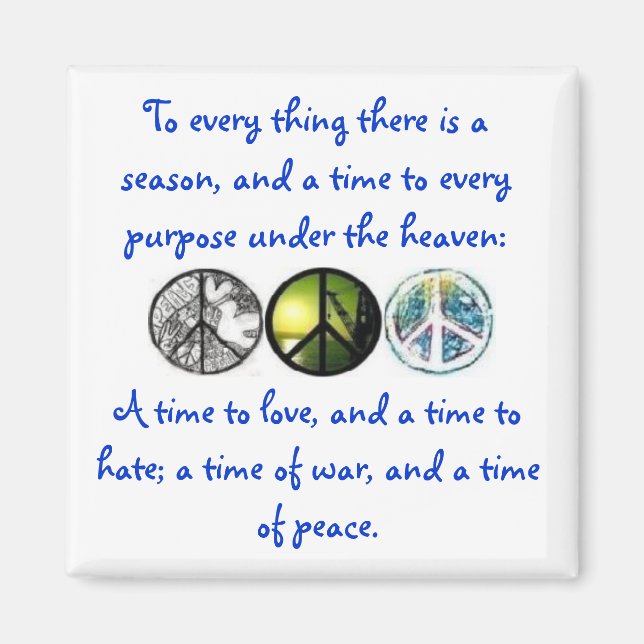 Ecclesiastes 3:8 magnet (Vorne)