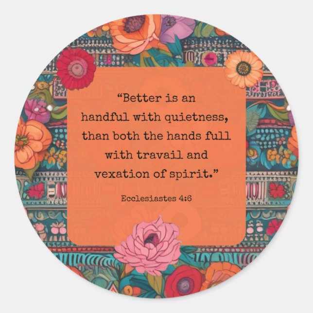 Ecclesiastes 4:6 KJV Verse Ruhe Floral Boho Runder Aufkleber (Vorderseite)