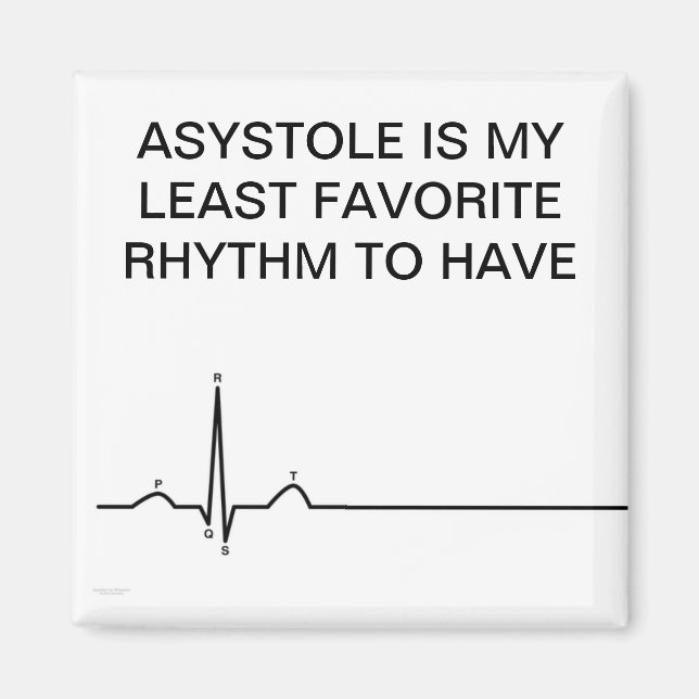ECG, ASYSTOLE IST MEIN AM WENIGSTEN LIEBLINGSREICH MAGNET (Vorne)