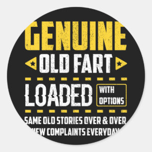 Echte alte Furz mit Optionen beladen wie alt Runder Aufkleber