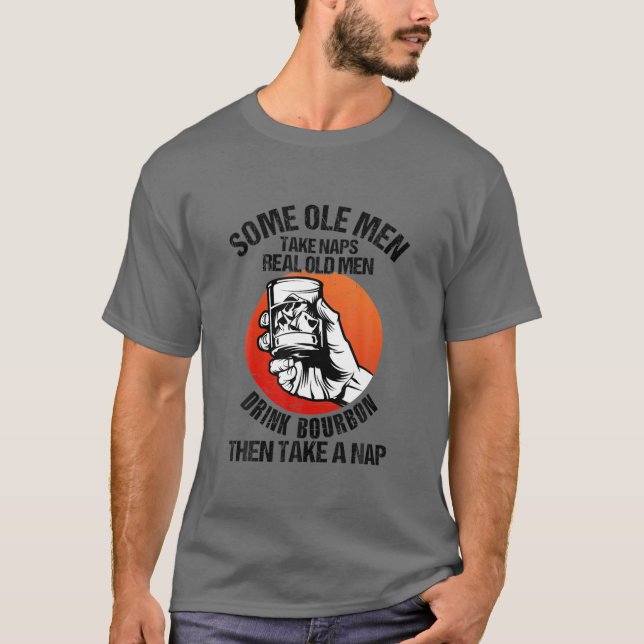 Echte alte Männer trinken Bourbon dann ein Nickerc T-Shirt (Vorderseite)
