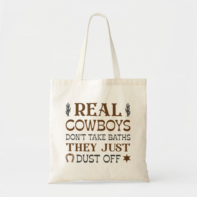 Echte Cowboys nehmen keine Bäder, sie trocknen nur Tragetasche (Vorne)