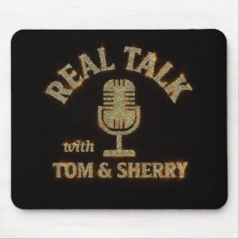 Echte Gespräche mit Tom & Sherry Podcast Mouse Pad Mousepad