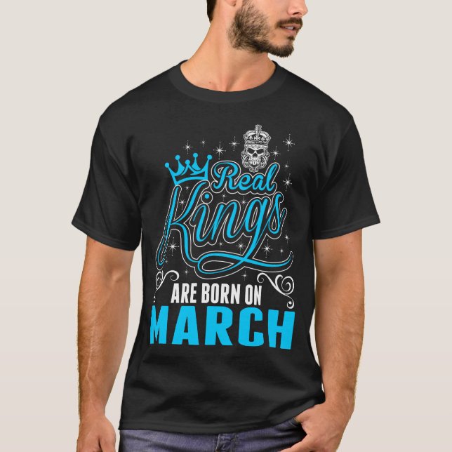 Echte Könige sind auf März-Shirt Geboren T-Shirt (Vorderseite)