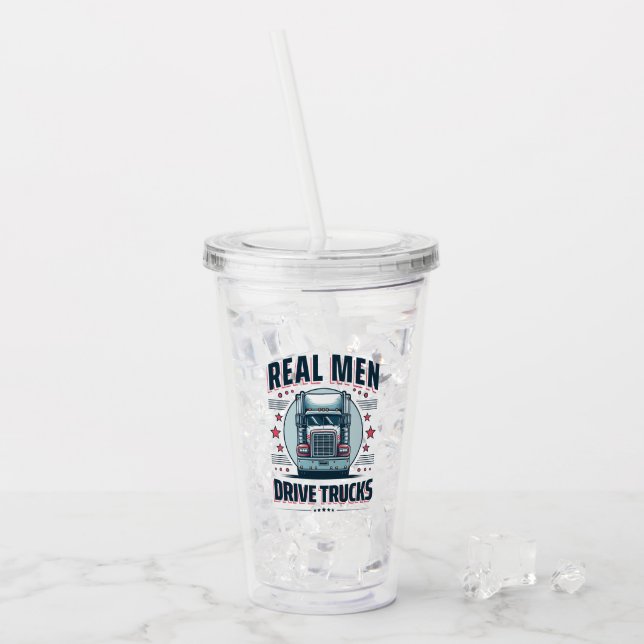 Echte Männer fahren Lastkraftwagen Acryltrinkbecher (Vorderseite Ice)