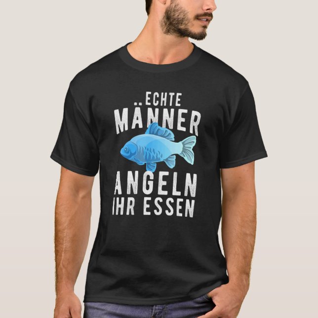 Echte Männer fischen Fischer Angler T-Shirt (Vorderseite)