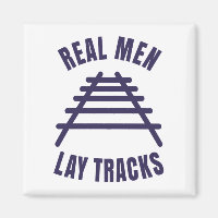 Echte Männer legen Schienen T - Shirt