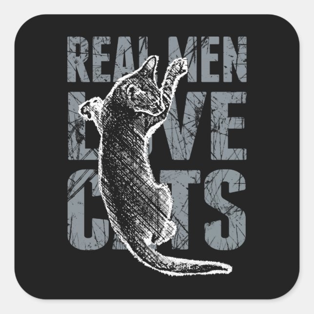 Echte Männer Liebe Katzen in Not Quadratischer Aufkleber (Vorderseite)