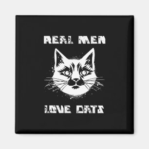 Echte Männer Liebe Katzen Magnet