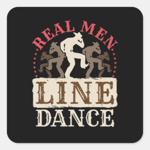 Echte Männer Line Dance Country-Tanz Quadratischer Aufkleber