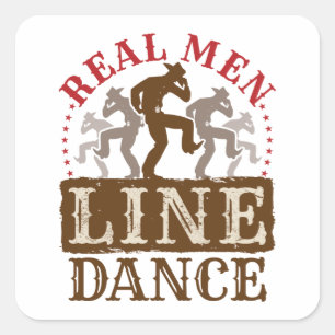 Echte Männer Line Dance Country-Tanz Quadratischer Aufkleber