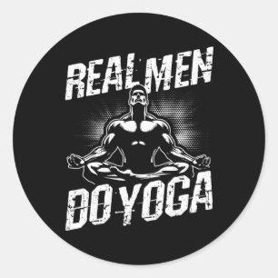 Echte Männer machen Yoga Lustige Yoga-Übung Runder Aufkleber