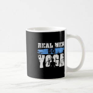 Echte Männer machen Yoga - Lustiger und männlicher Kaffeetasse