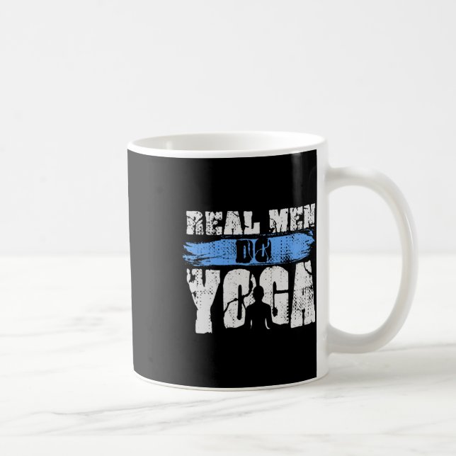 Echte Männer machen Yoga - Lustiger und männlicher Kaffeetasse (Rechts)