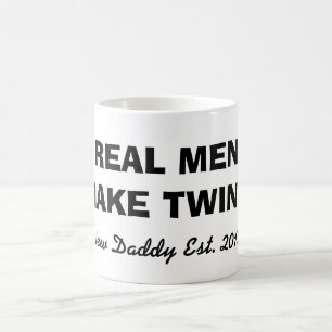 Echte Männer machen Zwillinge Tasse für neuen Va