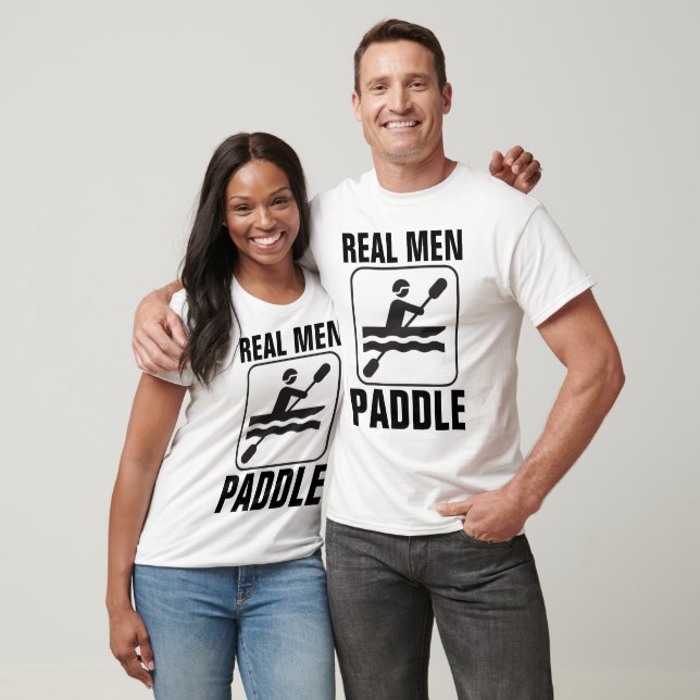 ECHTE MÄNNER PADDLE CANOE T - Shirt (Unisex)