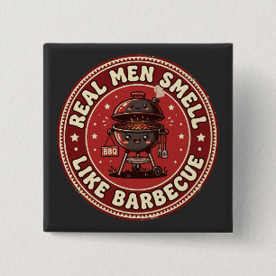 Echte Männer riechen nach Barbecue Retro Grillen Button
