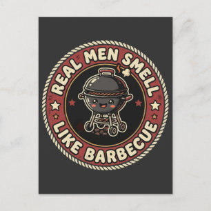 Echte Männer riechen nach BBQ & Rauch Grillmeist Postkarte