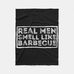 Echte Männer riechen nach Byrbecue - Bbq Smoker By Fleecedecke