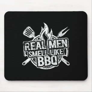 Echte Männer Riechen Wie Bbq-Shirts Für Männer Byr Mousepad