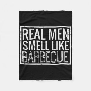 Echte Männer riechen wie Byrbecue Lustiger Bbq-Gri Fleecedecke
