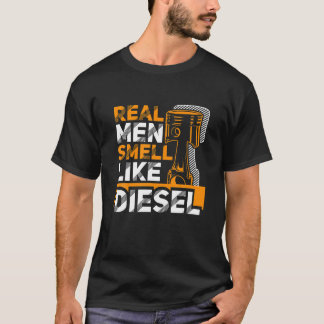 Echte Männer riechen wie Diesel Funny Trucker Spaß T-Shirt
