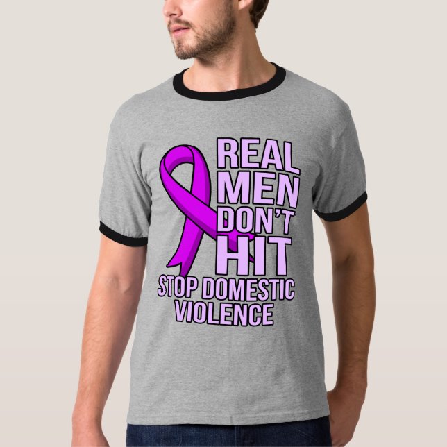 Echte Männer schlagen nicht gegen häusliche Gewalt T-Shirt (Vorderseite)