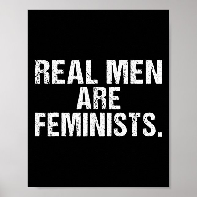 Echte Männer sind Feministinnen Poster (Vorne)