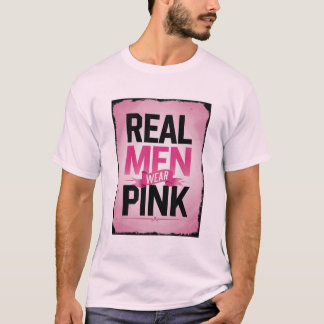 "Echte Männer tragen Rosa" T-Shirt – Brustkrebsbew