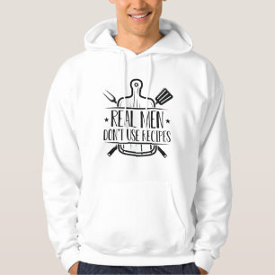 Echte Männer verwenden keine Rezepte Hoodie