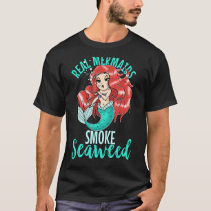 Echte Meerjungfrauen Rauchen Algen Erwachsene Frau T-Shirt