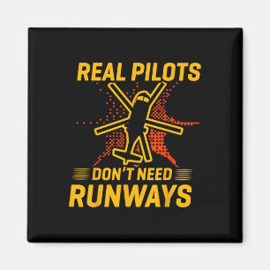 Echte Piloten brauchen keine Runways Funny Woman P Magnet