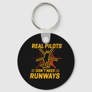 Echte Piloten brauchen keine Runways Funny Woman P Schlüsselanhänger