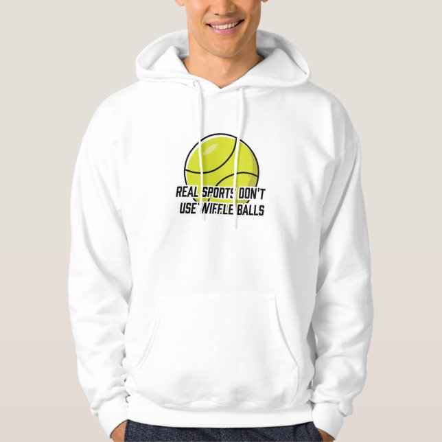 Echte Sportarten Nicht Wiffle Balls benutzen Hoodie (Vorderseite)