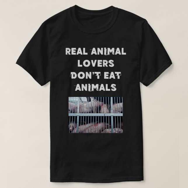 Echte Tierliebhaber fressen TiereGRAPHIC T-Shirt (Design vorne)