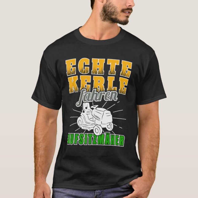 Echte Typ fahren mit Rasenmäher T-Shirt (Vorderseite)