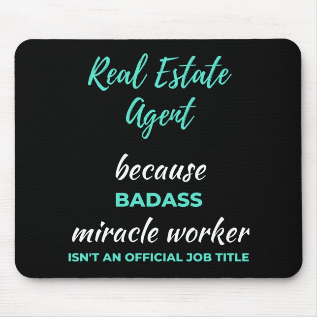 Echter Anwesen Agent wegen Badass Miracle Worker Mousepad (Vorne)