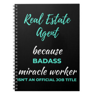 Echter Anwesen Agent wegen Badass Miracle Worker Notizblock