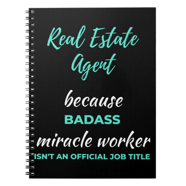 Echter Anwesen Agent wegen Badass Miracle Worker Notizblock (Vorderseite)