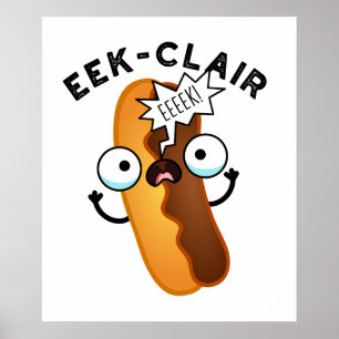 Eclair-lustiger Eclair-Wortwitz Poster