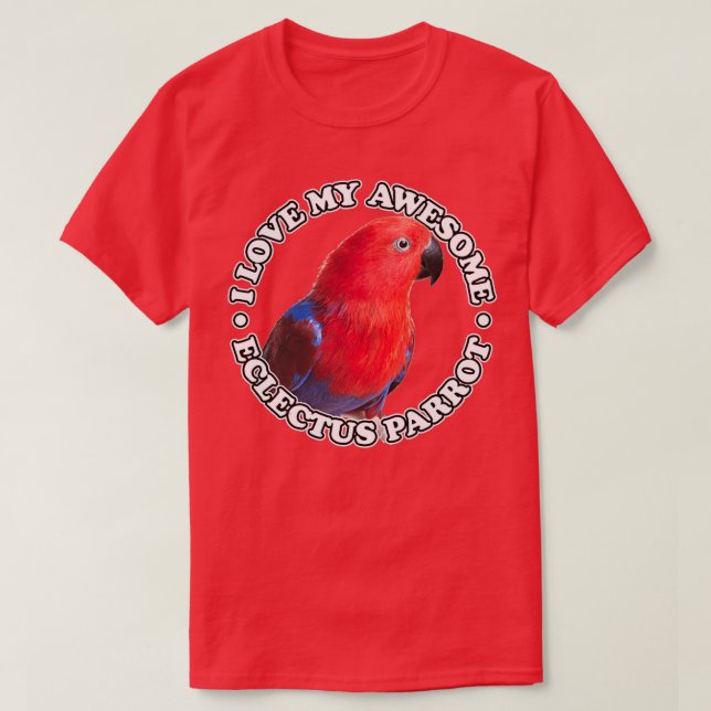 Eclectus Ekkie Eclectus Parrot Parrot 1 T-Shirt (Design vorne)