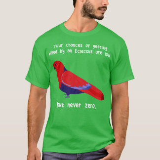 Eclectus Parrot Niemals Null T-Shirt