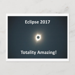 Eclipse 2017 - Totality Phantastisch - Original Pi Postkarte