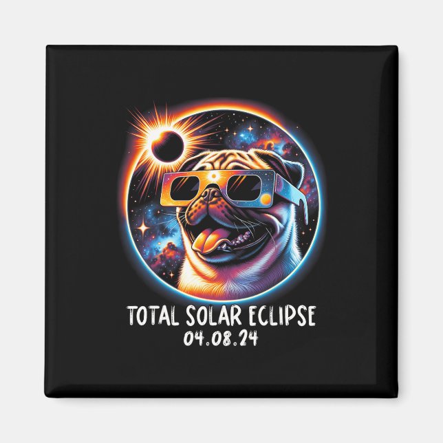 Eclipse Mops Wearing Gles Pet 8. April 2024 Magnet (Vorne)