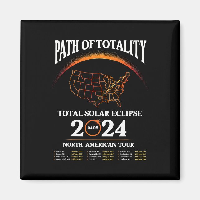 Eclipse Path of Totality Solar Eclipse 8. April 20 Magnet (Vorne)